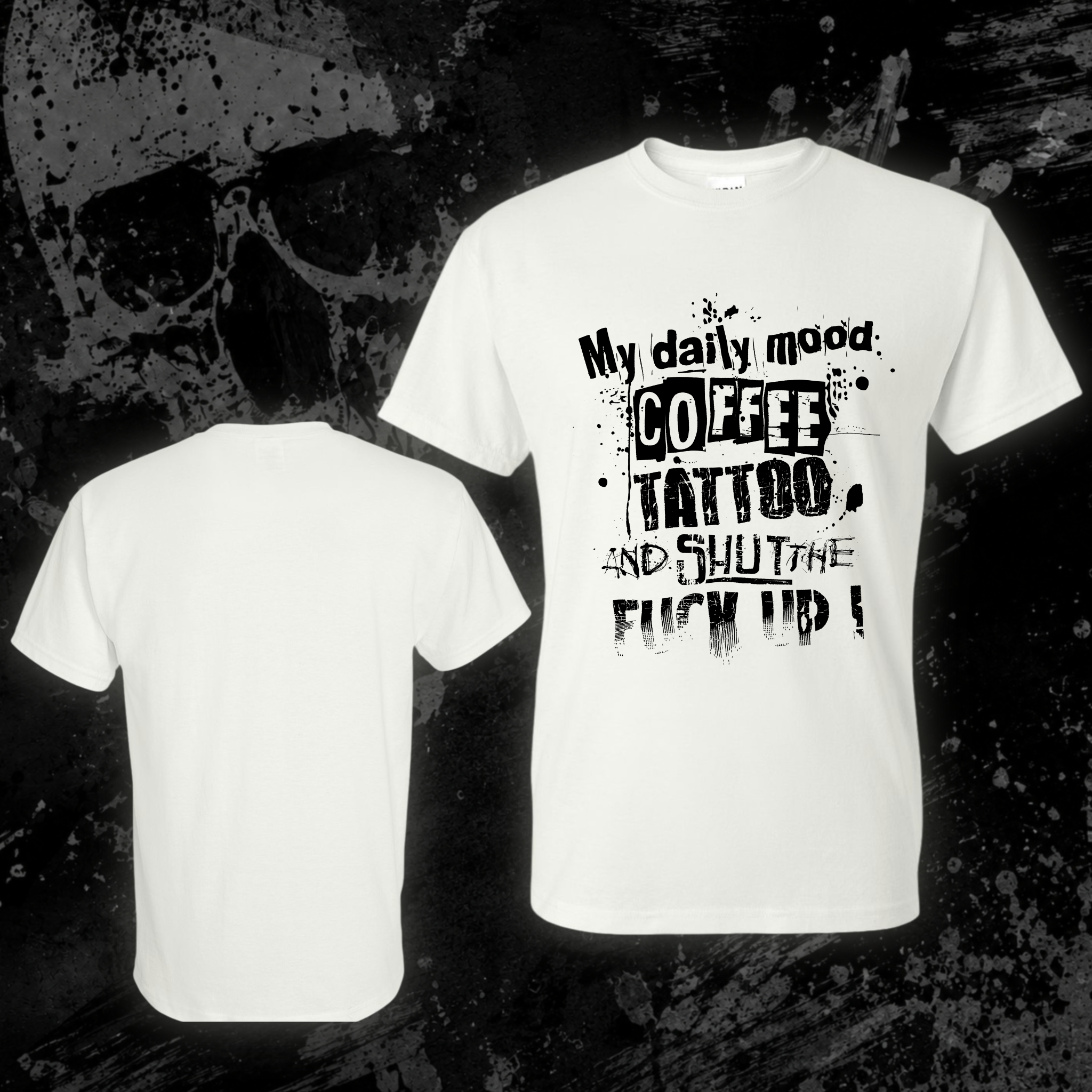 T-Shirt- My daily mood…