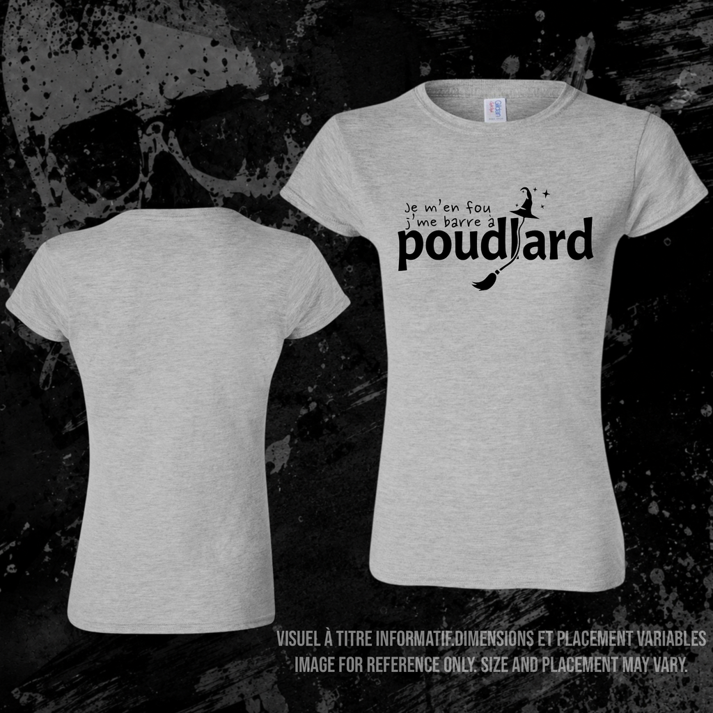 T-Shirt- Je m’en fou j’me barre à Poudlard