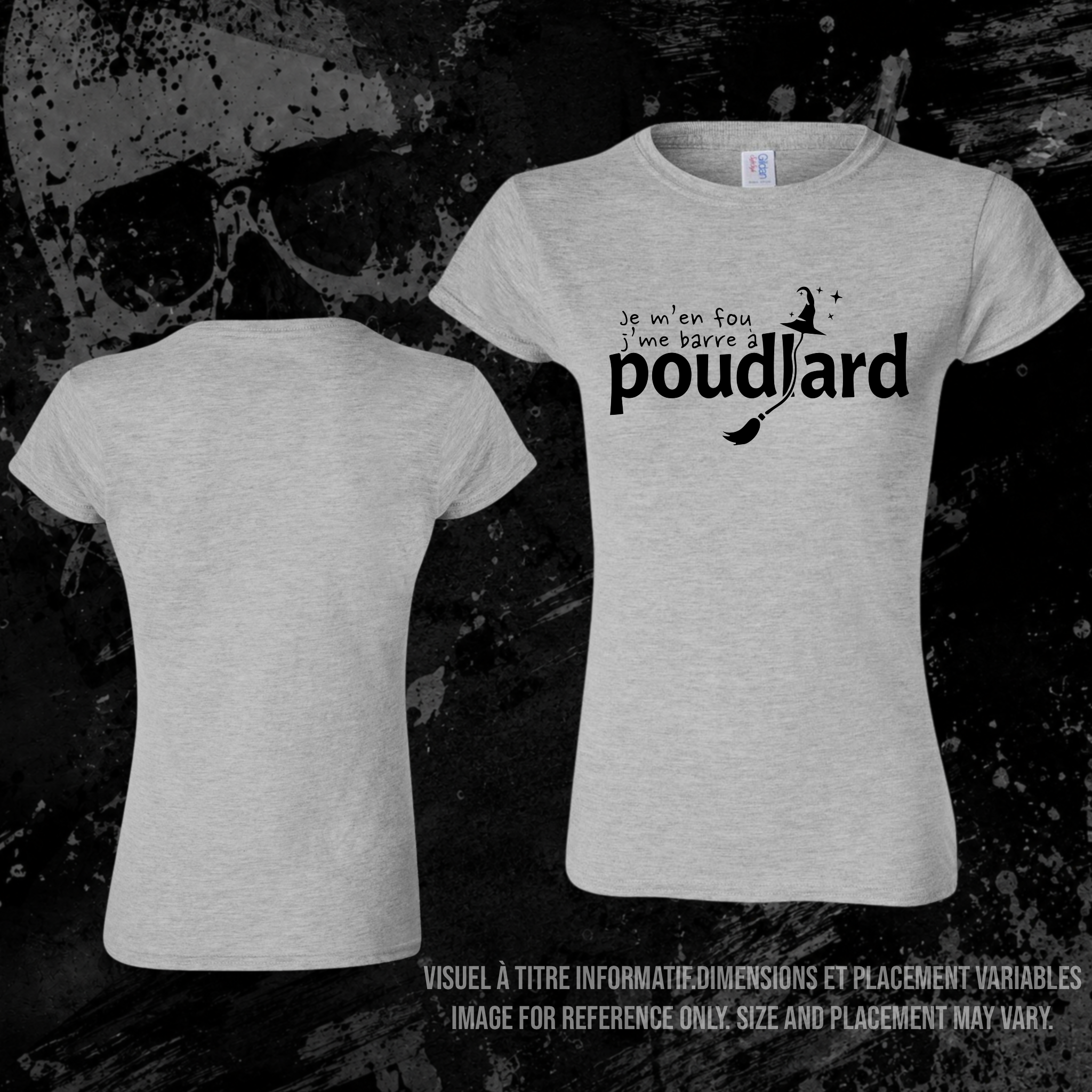 T-Shirt- Je m’en fou j’me barre à Poudlard