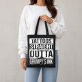 Sac fourre-tout- Tattoos Straight Outta …