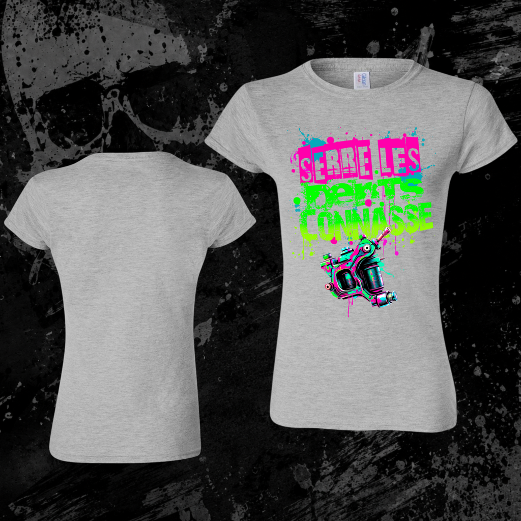 T-Shirt- Serre les dents connasse (couleur)