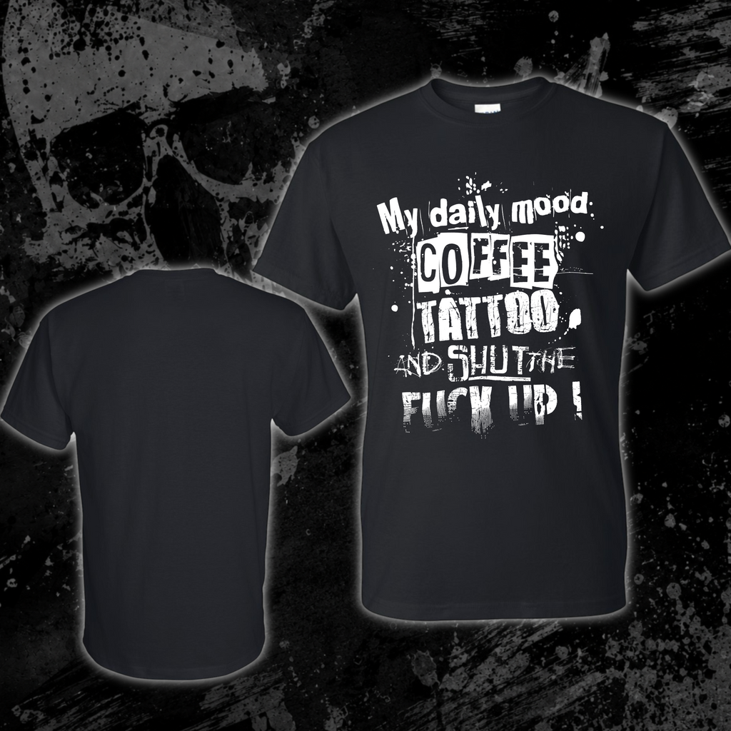 T-Shirt- My daily mood…
