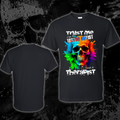 T-Shirt- Trust me I’m a tattoo artist not a therapist